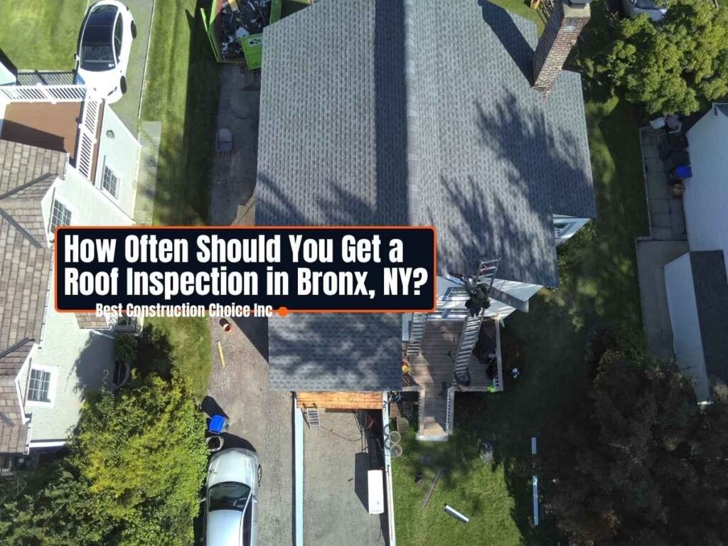 how-often-should-you-get-a-roof-inspection-in-bronx-ny