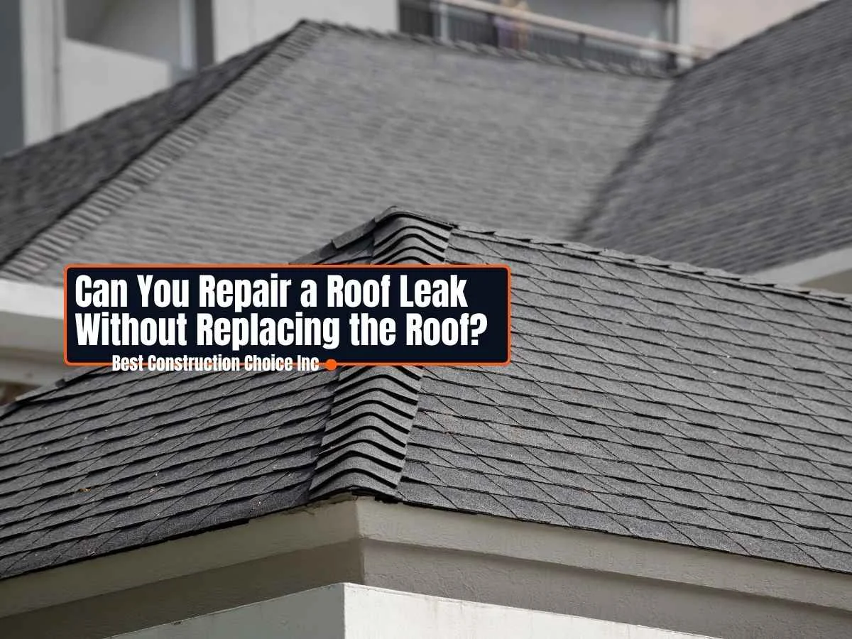can-you-repair-a-roof-leak-without-replacing-the-roof